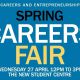 Blue background with the text in black, white and yellow: careers and entrepreneurship spring careers fair. Wednesday 27 April  12pm to 3pm, the new Student Centre