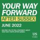 Text reads Your way forward after Sussex June 2022. On the right side of the banner two arrows pointing forward
