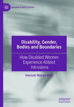 Disability, Gender, Bodies and Boundaries