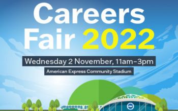 Careers Fair 2022, 2 November 11am-3p in the American Express Community Stadium
